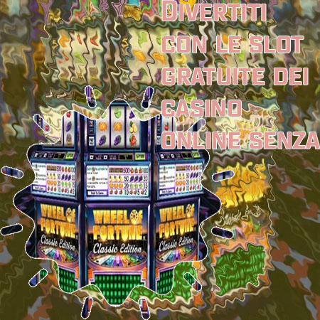 Giochi gratis casino slot